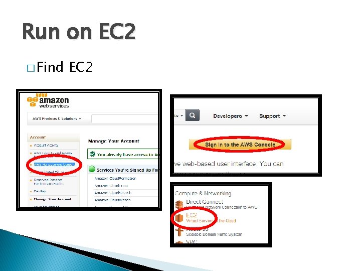 Run on EC 2 � Find EC 2 