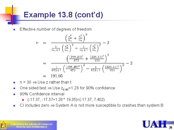 Example 13. 8 (cont’d) n n Effective number of degrees of freedom n >