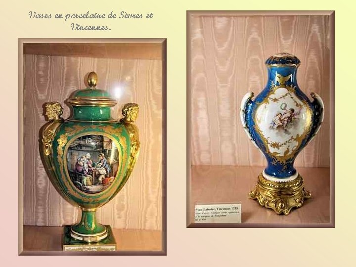 Vases en porcelaine de Sèvres et Vincennes. 