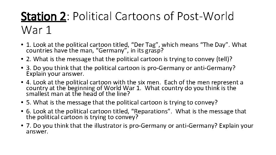 Station 2: Political Cartoons of Post-World War 1 • 1. Look at the political