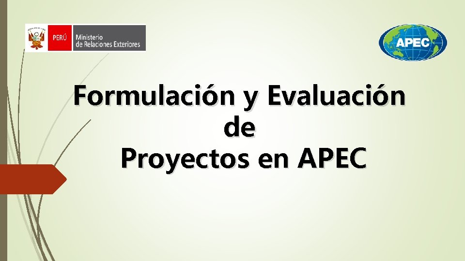 Formulación y Evaluación de Proyectos en APEC 