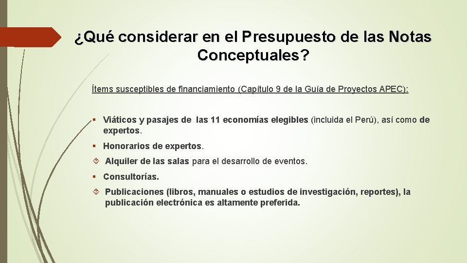 ¿Qué considerar en el Presupuesto de las Notas Conceptuales? Ítems susceptibles de financiamiento (Capítulo