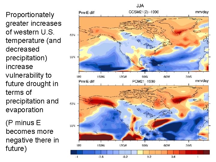 Proportionately greater increases of western U. S. temperature (and decreased precipitation) increase vulnerability to