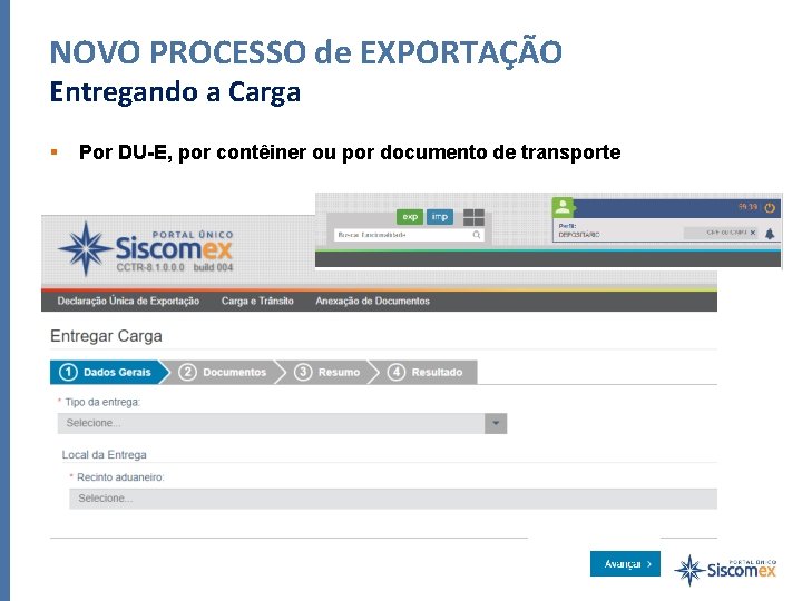 NOVO PROCESSO de EXPORTAÇÃO Entregando a Carga Por DU-E, por contêiner ou por documento