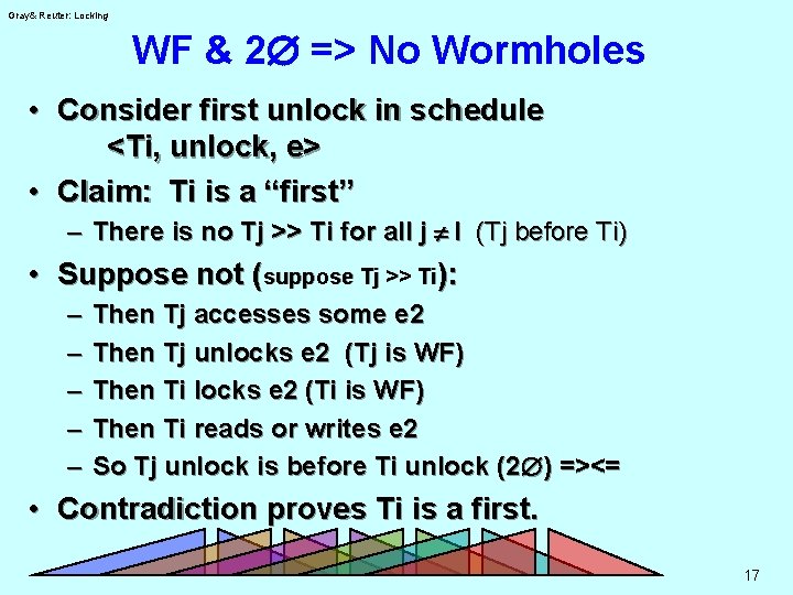 Gray& Reuter: Locking WF & 2Æ => No Wormholes • Consider first unlock in