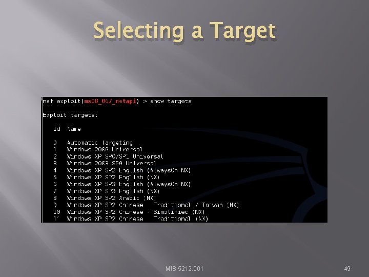 Selecting a Target MIS 5212. 001 49 