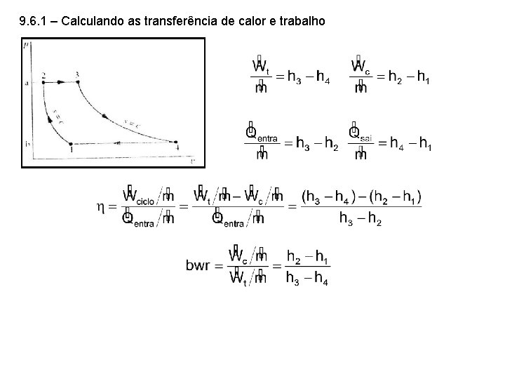 9. 6. 1 – Calculando as transferência de calor e trabalho 