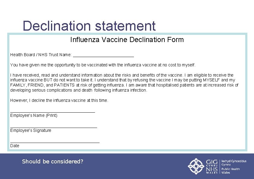 Declination statement Influenza Vaccine Declination Form Health Board / NHS Trust Name: _____________ You