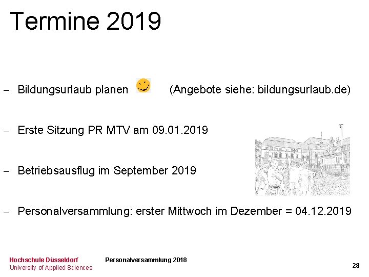 Termine 2019 - Bildungsurlaub planen (Angebote siehe: bildungsurlaub. de) - Erste Sitzung PR MTV
