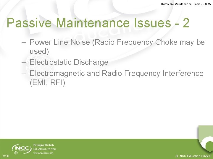 Hardware Maintenance Topic 9 - 9. 15 Passive Maintenance Issues - 2 – Power