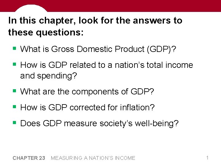 In this chapter, look for the answers to these questions: § What is Gross