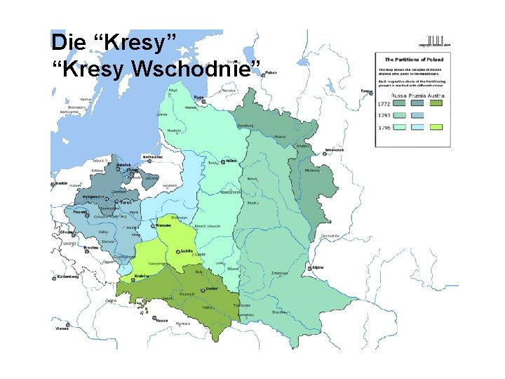 Die “Kresy” “Kresy Wschodnie” 