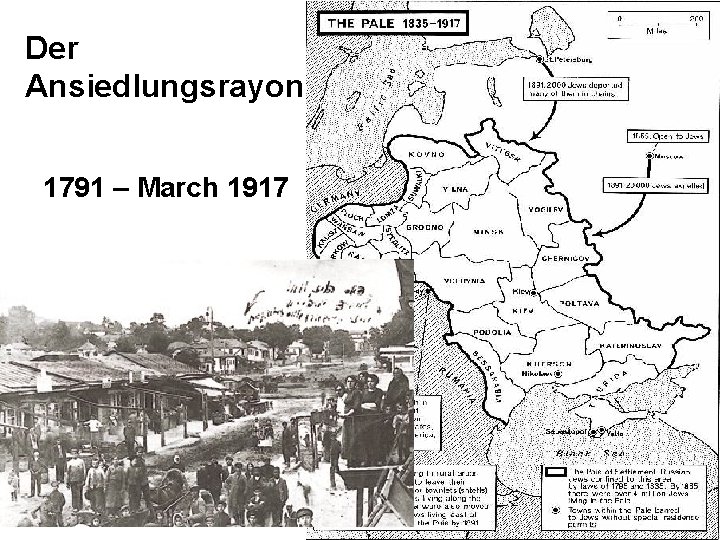 Der Ansiedlungsrayon 1791 – March 1917 