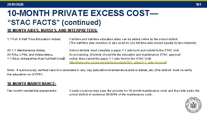 2019/2020 101 10 -MONTH PRIVATE EXCESS COST— “STAC FACTS” (continued) 10 -MONTH AIDES, NURSES, 2019/2020 101 10 -MONTH PRIVATE EXCESS COST— “STAC FACTS” (continued) 10 -MONTH AIDES, NURSES,