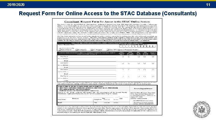 2019/2020 Request Form for Online Access to the STAC Database (Consultants) 11 2019/2020 Request Form for Online Access to the STAC Database (Consultants) 11