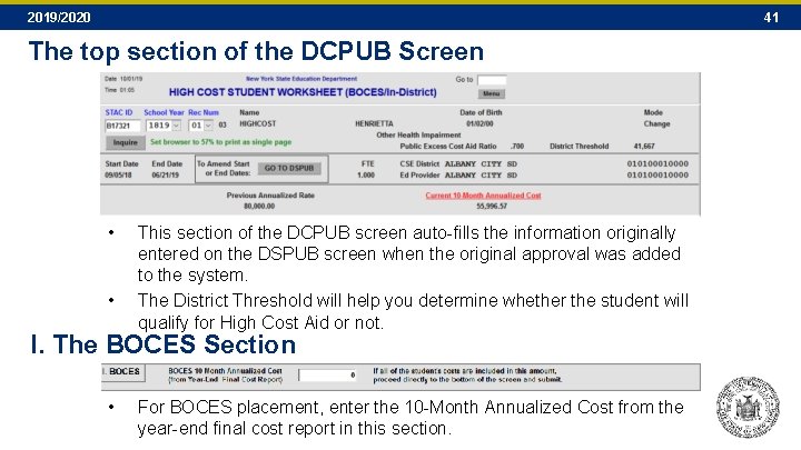 2019/2020 41 The top section of the DCPUB Screen • • This section of 2019/2020 41 The top section of the DCPUB Screen • • This section of