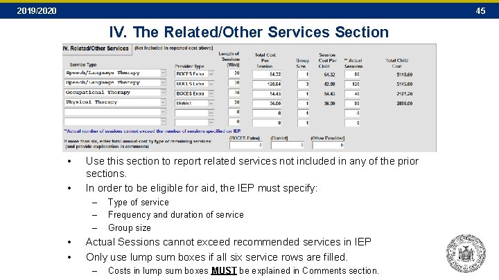 2019/2020 45 IV. The Related/Other Services Section • • Use this section to report 2019/2020 45 IV. The Related/Other Services Section • • Use this section to report