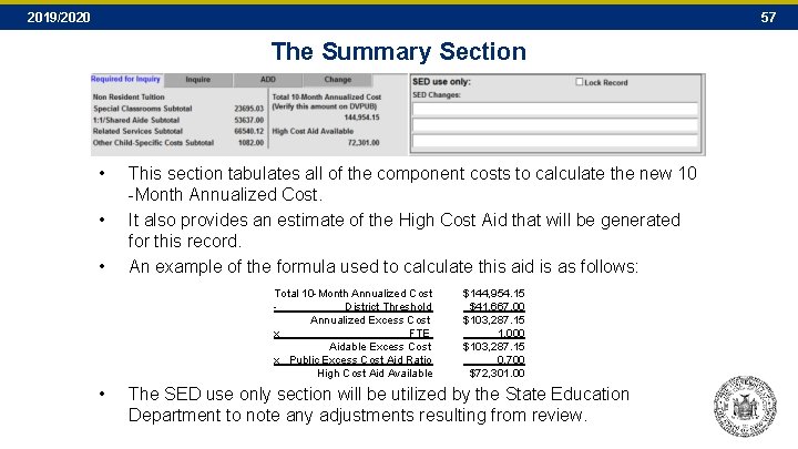 2019/2020 57 The Summary Section • • • This section tabulates all of the 2019/2020 57 The Summary Section • • • This section tabulates all of the
