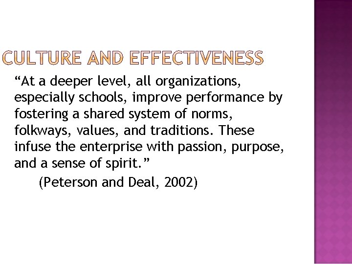 “At a deeper level, all organizations, especially schools, improve performance by fostering a shared