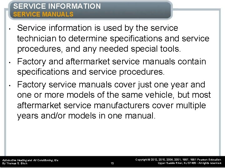 SERVICE INFORMATION SERVICE MANUALS • • • Service information is used by the service SERVICE INFORMATION SERVICE MANUALS • • • Service information is used by the service