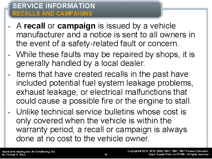 SERVICE INFORMATION RECALLS AND CAMPAIGNS • • A recall or campaign is issued by SERVICE INFORMATION RECALLS AND CAMPAIGNS • • A recall or campaign is issued by