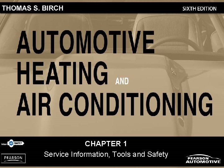 CHAPTER 1 Service Information, Tools and Safety CHAPTER 1 Service Information, Tools and Safety