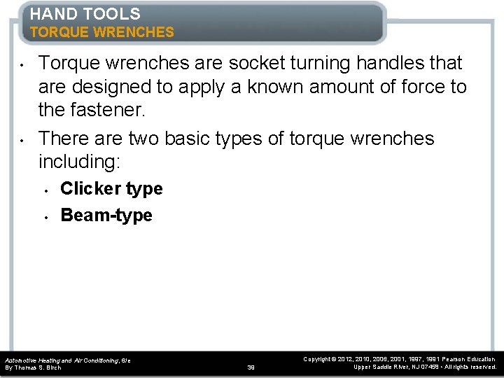 HAND TOOLS TORQUE WRENCHES • • Torque wrenches are socket turning handles that are HAND TOOLS TORQUE WRENCHES • • Torque wrenches are socket turning handles that are