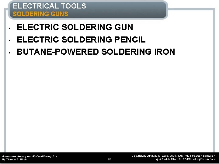 ELECTRICAL TOOLS SOLDERING GUNS • • • ELECTRIC SOLDERING GUN ELECTRIC SOLDERING PENCIL BUTANE-POWERED ELECTRICAL TOOLS SOLDERING GUNS • • • ELECTRIC SOLDERING GUN ELECTRIC SOLDERING PENCIL BUTANE-POWERED