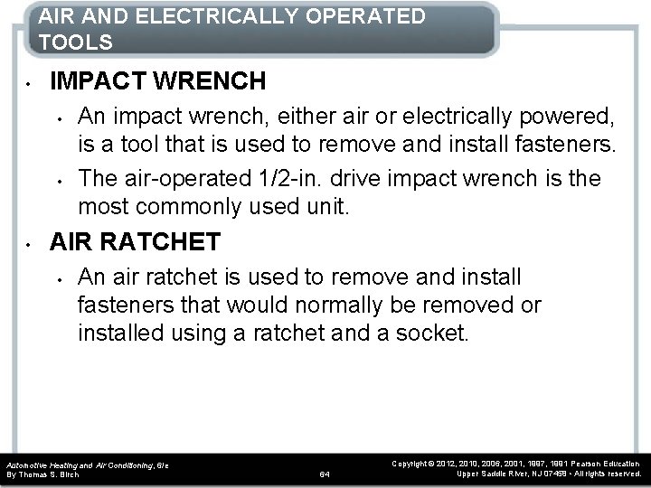 AIR AND ELECTRICALLY OPERATED TOOLS • IMPACT WRENCH • • • An impact wrench, AIR AND ELECTRICALLY OPERATED TOOLS • IMPACT WRENCH • • • An impact wrench,
