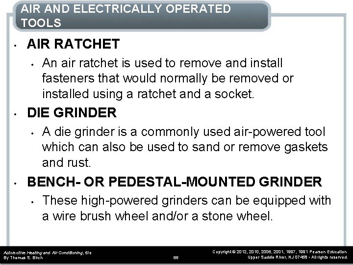 AIR AND ELECTRICALLY OPERATED TOOLS • AIR RATCHET • • DIE GRINDER • • AIR AND ELECTRICALLY OPERATED TOOLS • AIR RATCHET • • DIE GRINDER • •