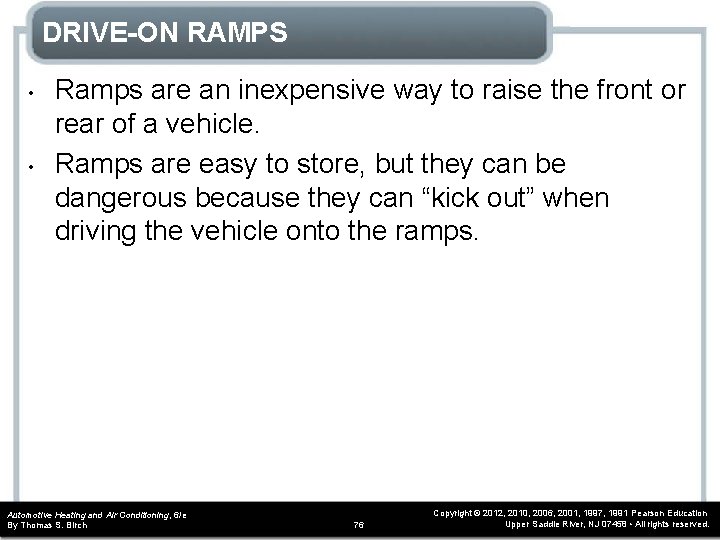 DRIVE-ON RAMPS • • Ramps are an inexpensive way to raise the front or DRIVE-ON RAMPS • • Ramps are an inexpensive way to raise the front or