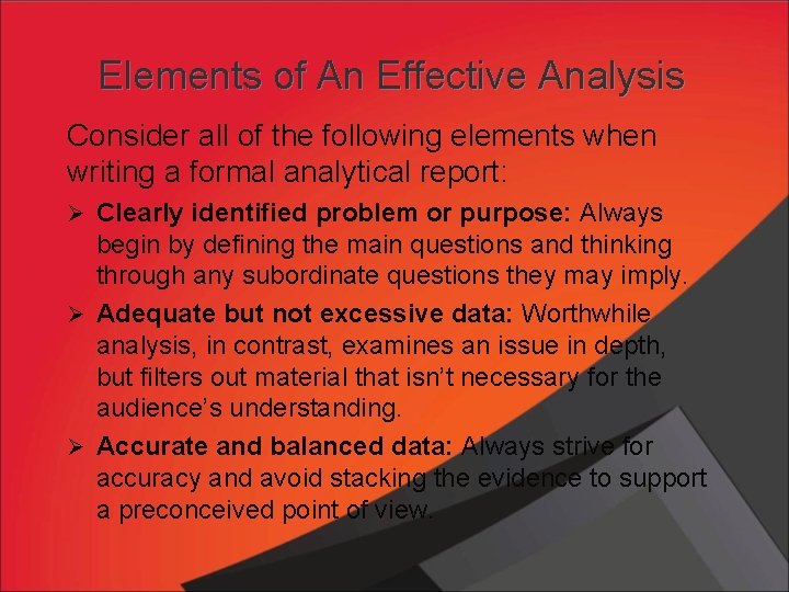 Elements of An Effective Analysis Consider all of the following elements when writing a