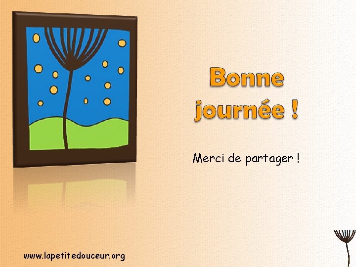 Merci de partager ! www. lapetitedouceur. org 