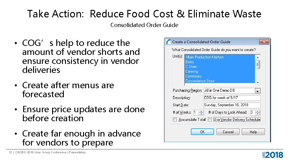 Take Action: Reduce Food Cost & Eliminate Waste Consolidated Order Guide • COG’s help