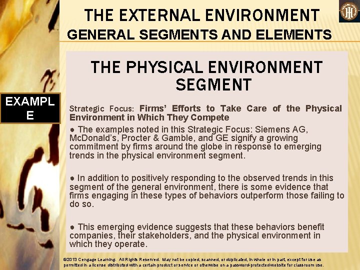 THE EXTERNAL ENVIRONMENT GENERAL SEGMENTS AND ELEMENTS THE PHYSICAL ENVIRONMENT SEGMENT EXAMPL E Strategic