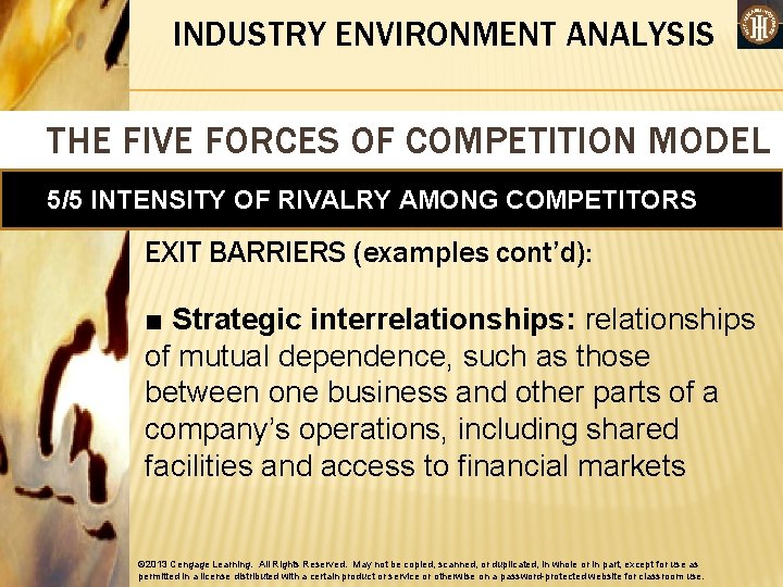 INDUSTRY ENVIRONMENT ANALYSIS THE FIVE FORCES OF COMPETITION MODEL 5/5 INTENSITY OF RIVALRY AMONG