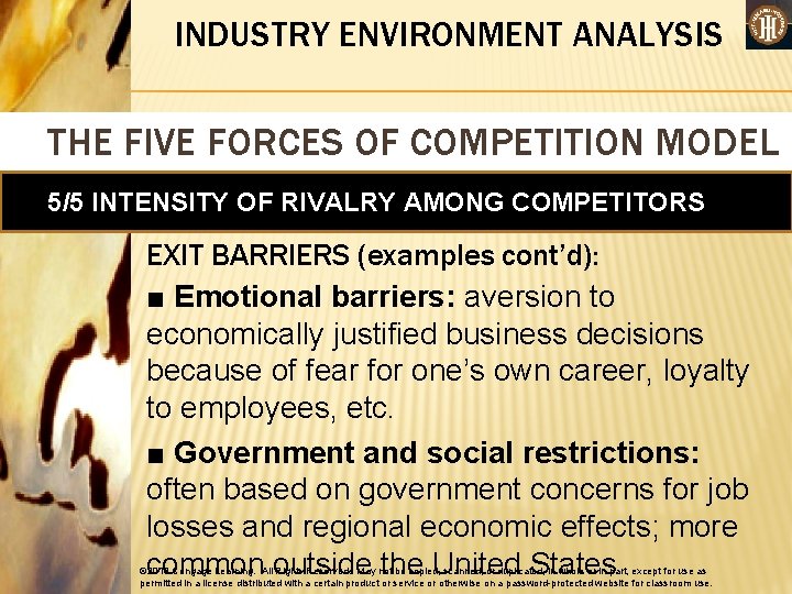 INDUSTRY ENVIRONMENT ANALYSIS THE FIVE FORCES OF COMPETITION MODEL 5/5 INTENSITY OF RIVALRY AMONG