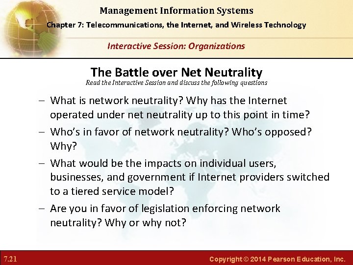 Management Information Systems Chapter 7: Telecommunications, the Internet, and Wireless Technology Interactive Session: Organizations