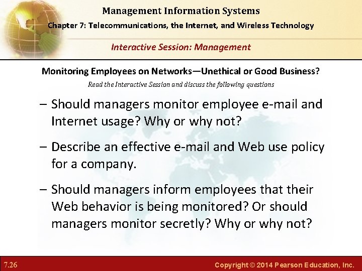 Management Information Systems Chapter 7: Telecommunications, the Internet, and Wireless Technology Interactive Session: Management