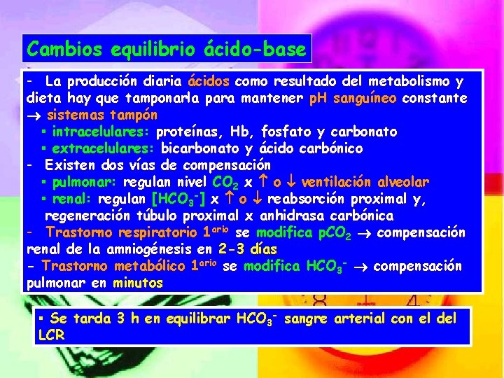 Cambios equilibrio ácido-base - La producción diaria ácidos como resultado del metabolismo y dieta