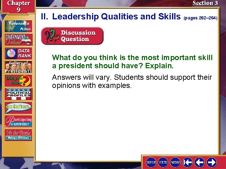 II. Leadership Qualities and Skills (pages 262– 264) What do you think is the