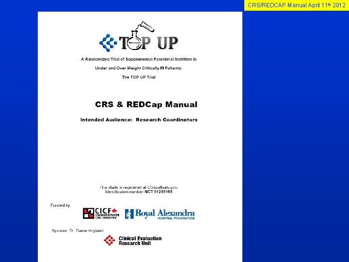 CRS/REDCAP Manual April 11 th 2012 