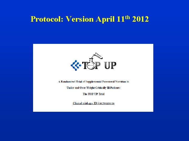 Protocol: Version April 11 th 2012 