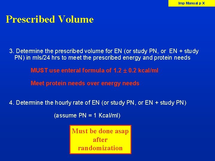 Imp Manual p X Prescribed Volume 3. Determine the prescribed volume for EN (or