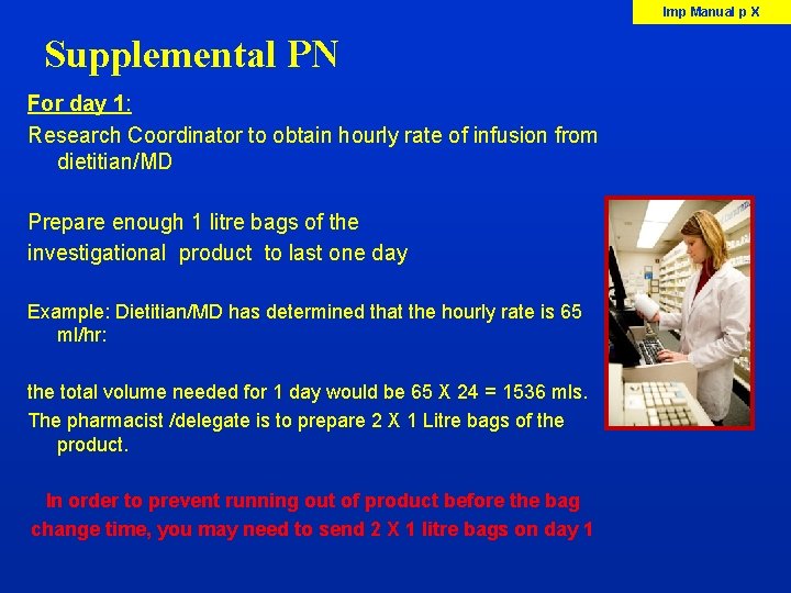 Imp Manual p X Supplemental PN For day 1: Research Coordinator to obtain hourly