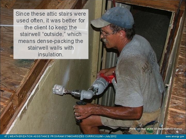 Since these attic stairs were used often, it was better for the client to