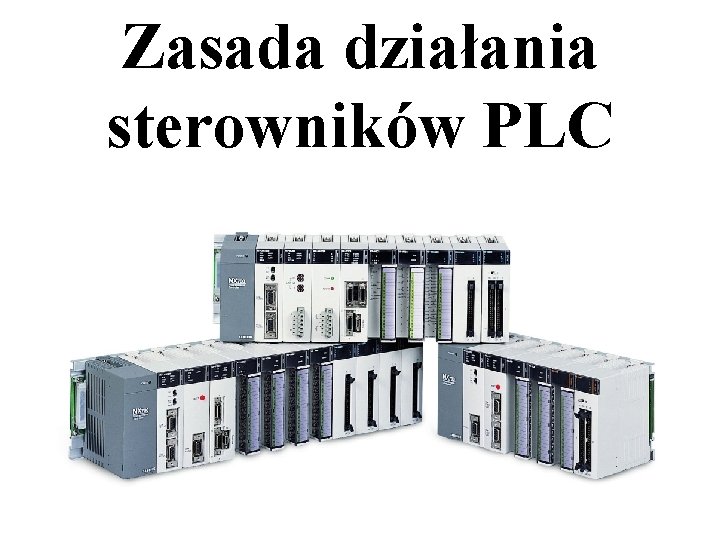 Zasada działania sterowników PLC 