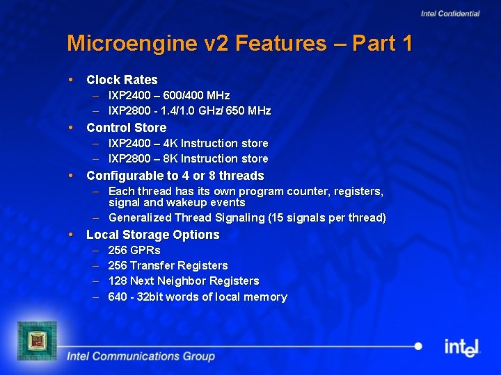 Microengine v 2 Features – Part 1 Clock Rates – IXP 2400 – 600/400