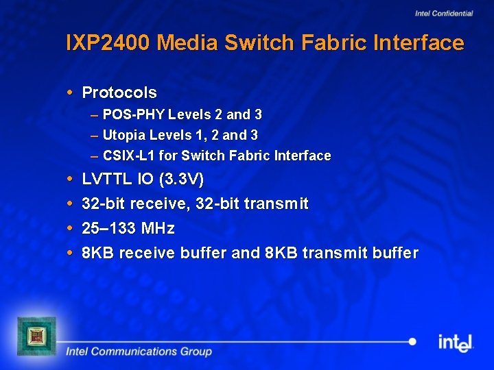 IXP 2400 Media Switch Fabric Interface Protocols – POS-PHY Levels 2 and 3 –