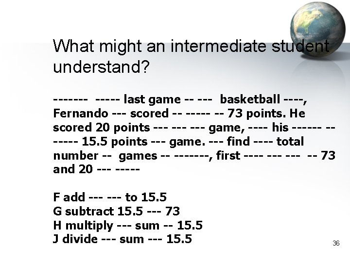 What might an intermediate student understand? ------- last game -- --- basketball ----, Fernando